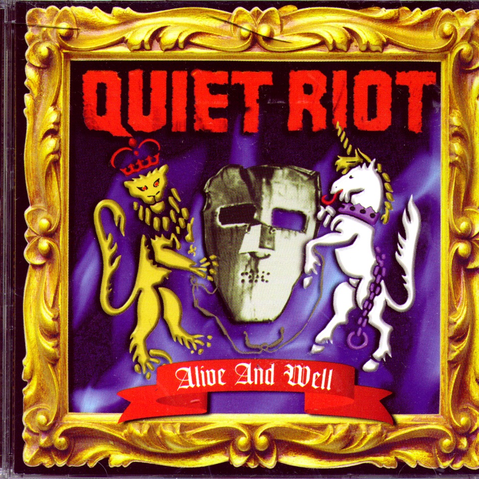 Quiet Riot - Alive And Well